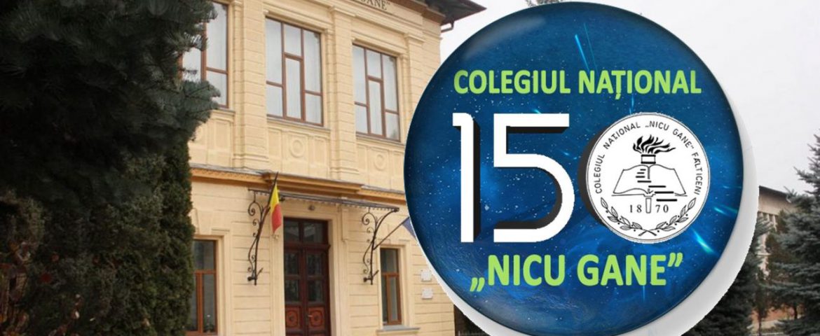 Un veac și jumătate de activitate educațională la Colegiul Național „Nicu Gane” din Fălticeni