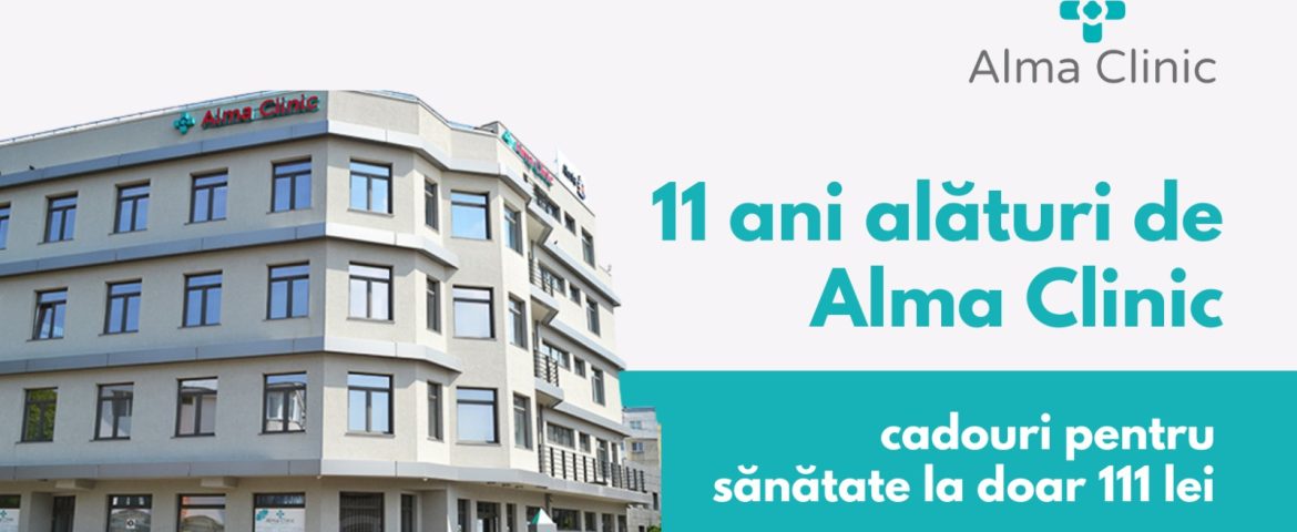 Alma Clinic marchează 11 ani de activitate. Pacienții beneficiază de consultații medicale la preț aniversar